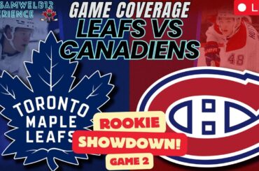 Toronto Maple Leafs vs Montreal Canadiens Live Prospect Showdown game 2