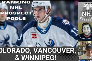 RANKING ALL NHL PROSPECT POOLS #20-18: Colorado Avalanche, Vancouver Canucks, Winnipeg Jets