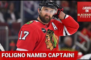 Chicago Blackhawks Name Nick Foligno New Captain, + Training Camp Roster Drops!