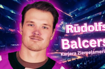 Rūdolfs Balcers: Karjera Ziemeļamerikā! #latvia