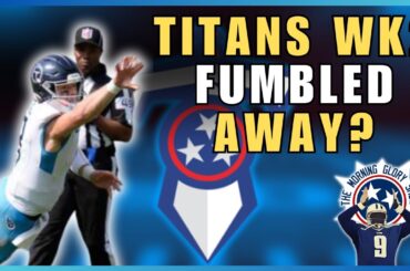 The Tennessee Titans' Week 2 Flick Fumbled Away! Can Will Levis and Brian Callahan right the ship?