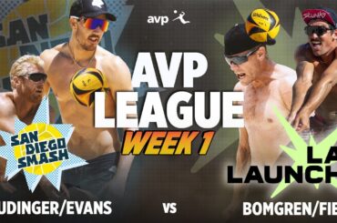 Field/Bomgren vs. Budinger/Evans | LA Launch vs. SD Smash AVP LEAGUE WEEK 1