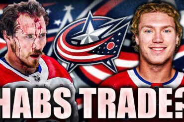 HABS & BLUE JACKETS TRADE W/ BRENDAN GALLAGHER? OWEN BECK? Montreal Canadiens Rumours