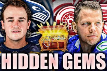 HIDDEN GEMS FOR THE VANCOUVER CANUCKS & DETROIT RED WINGS