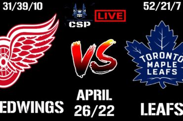 Detroit RedWings (31-39-10) @ Toronto Maple Leafs (52-21-7)  Full Game Live Reaction 04/26/22