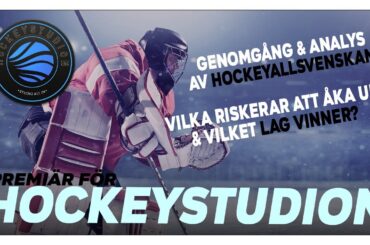 Premiär för Hockeystudion! Vi Rankar/Tippar Hockeyallsvenskan säsongen 2024/25.