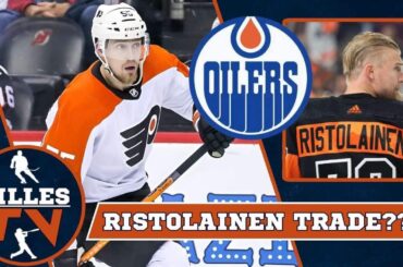 Edmonton Oilers Trade For Philadelphia Flyers Rasmus Ristolainen? Why Its A Good & Bad Idea