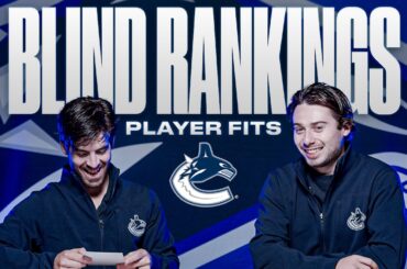 Canucks Blind Rankings | Player Fits