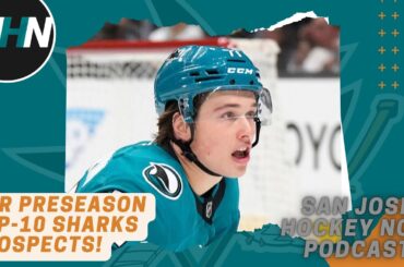 Our Preseason Top-10 Sharks Prospects!