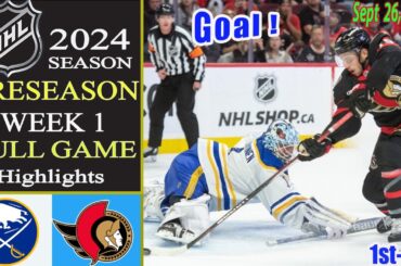 Buffalo Sabres vs Ottawa Senators [ GAME 1st-Qtr ] | Sep 26,2024 | NHL Today |2024 NHL Preseason