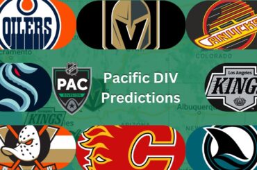 Final 2025 NHL Standings Predictions for the Pacific: VAN 1st again, SEA to playoffs and more.