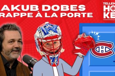 Jakub Dobes est-il un futur gardien no 1? | Tellement Hockey