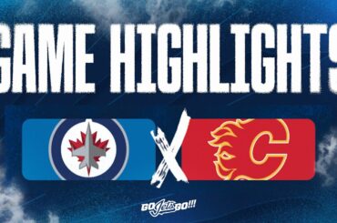 Winnipeg Jets vs. Calgary Flames - Game Highlights