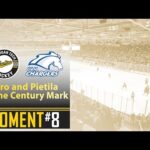 Moment #8 - Kero and Pietila Hit the Century Mark