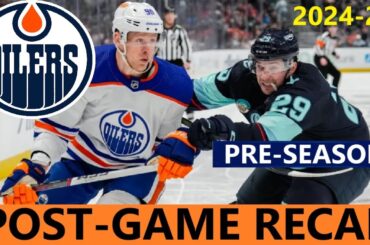 Post-Game Recap: Edmonton Oilers 2, Seattle Kraken 6 | Pre-Season