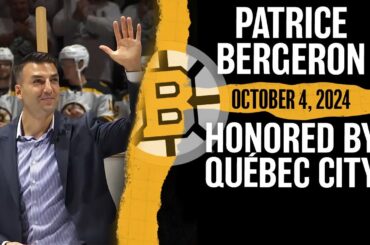 Patrice Bergeron Honored By Québec City Prior To Bruins Preseason Game