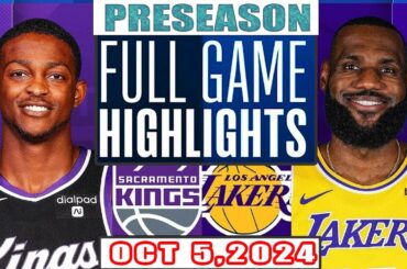 Los Angeles Lakers Vs Sacramento Kings Full Game Highlights Oct 5,2024 NBA Preseason