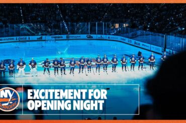 New York Islanders Are Hyped for Opening Night