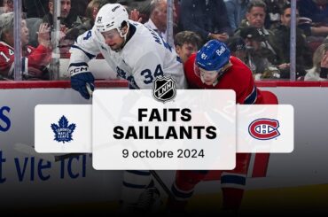 Maple Leafs vs Canadiens | Faits saillants