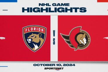 NHL Highlights | Panthers vs. Senators - October 10, 2024