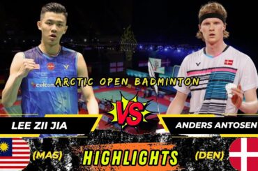 Amazing🔴 Highlights ‼️Lee Zii Jia vs Anders Antosen Arctic Open