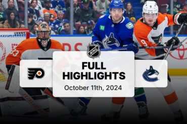 Flyers at Canucks | October 11, 2024 | NHL Full Game Highlights