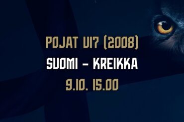 Pojat U17 (2008) | Suomi – Kreikka | 9.10. 15.00