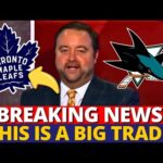 HUGE TRADE BETWEEN LEAFS AND SHARKS! A US$ 6 MILLION FORWARD! MAPLE LEAFS NEWS