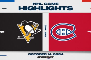 NHL Highlights | Penguins vs. Canadiens - October 14, 2024