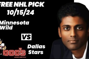 NHL Pick - Minnesota Wild vs Dallas Stars Prediction, 10/15/2024 Best Bets, Odds & Betting Tips