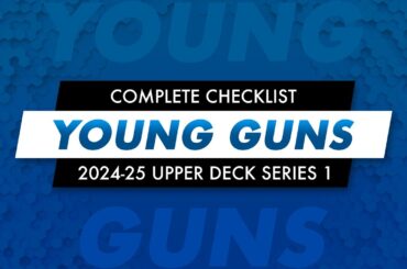 The Complete Young Guns Checklist: 2024-25 Upper Deck Series 1 Hockey Cards