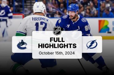 Canucks at Lightning | October 15, 2024 | NHL Full Game Highlights