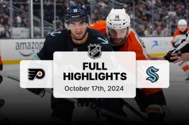 Flyers at Kraken | October 17, 2024 | NHL Full Game Highlights