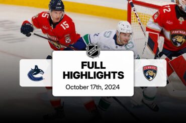 Canucks at Panthers | October 17, 2024 | NHL Full Game Highlights