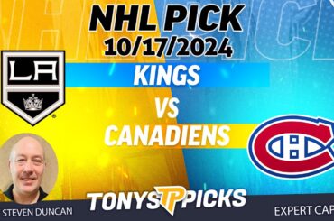 LA Kings vs Montreal Canadiens 10/17/24 NHL Picks & Predictions by Steven Duncan,