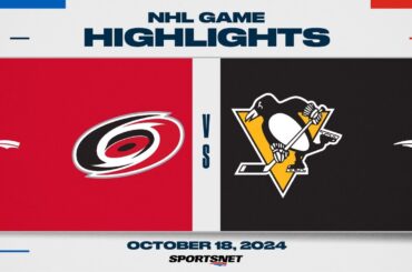 NHL Highlights | Hurricanes vs. Penguins - October 18, 2024