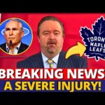 STAR DEFENSEMAN OF THE LEAFS SUFFERS SERIOUS INJURY! IS HE OUT FOR THE SEASON? MAPLE LEAFS NEWS