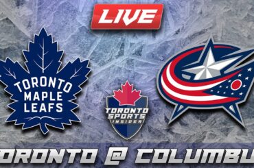 Toronto Maple Leafs vs Columbus Blue Jackets LIVE Stream Game Audio | NHL LIVE Gamecast & Chat