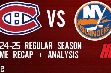 Montreal Canadiens vs. New York Islanders | Habs 2024-25 Season Recap | Episode 6 | Harry Rice