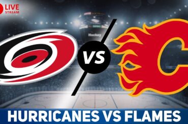 Carolina Hurricanes vs Calgary Flames LIVE GAME REACTION & PLAY-BY-PLAY