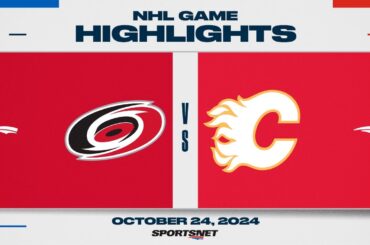 NHL Highlights | Hurricanes vs. Flames - October 24, 2024