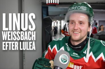 Linus Weissbach efter Luleå – seger 5-2