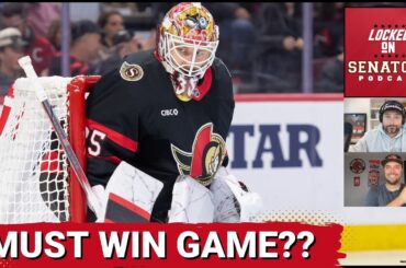 Is Tonight A Must Win Game For The Ottawa Senators Against The St Louis Blues?