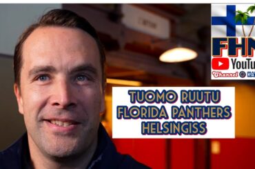 Tuomo Ruutu: Florida Panthers Helsingissä/Florida Panthers in Helsinki