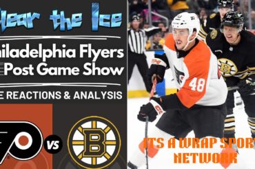 #Flyers vs #Bruins | Live Reaction I Flyers Postgame Show | #LetsGoFlyers | #NHLBruins |